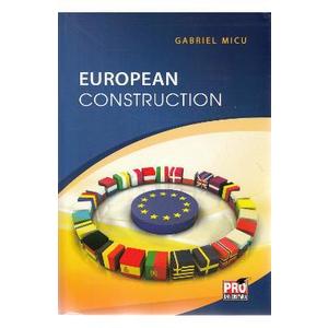 European Construction - Gabriel Micu imagine