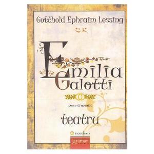 Emilia Galotti - Gotthold Ephraim Lessing imagine