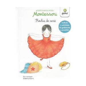 Povestioarele mele Montessori: Rochia de vara - Eve Herrmann, Roberta Rocchi imagine