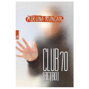 Club 70 (retro) - Miruna Runcan imagine