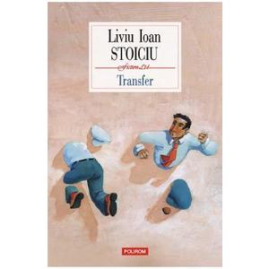 Transfer - Liviu Ioan Stoiciu imagine