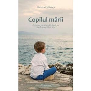 Copilul marii - Marius Mihai Lungu imagine