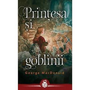 Printesa si goblinii - George MacDonald imagine
