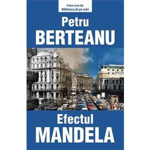 Efectul Mandela - Petru Berteanu imagine