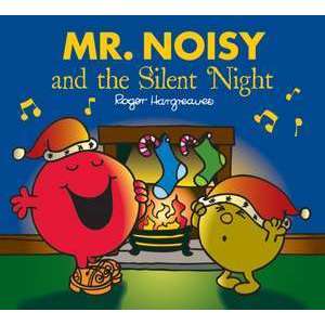 Mr. Men: Mr. Noisy and the Silent Night imagine