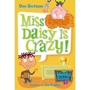My Weird School #1: Miss Daisy Is Crazy! imagine