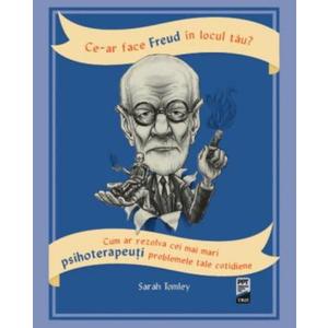 Ce-ar face Freud in locul tau? imagine