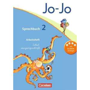 Jo-Jo Sprachbuch - Aktuelle allgemeine Ausgabe. 2. Schuljahr - Arbeitsheft in Schulausgangsschrift imagine