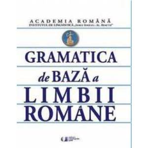 Gramatica de baza a limbii romane + Caiet De Exercitii imagine