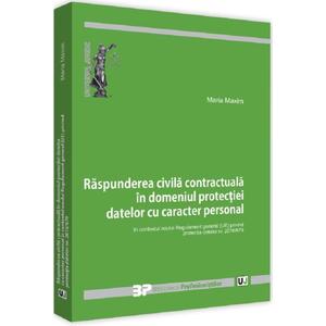 Raspunderea civila contractuala in domeniul protectiei datelor cu caracter personal imagine