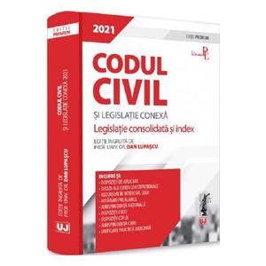 Codul civil si legislatie conexa 2021. Editie PREMIUM imagine