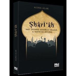 Sharī‘ah sau despre istoria umana a vointei divine imagine