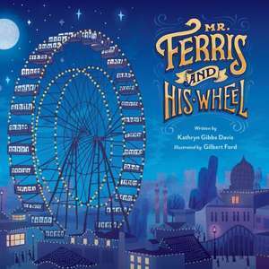 Mr. Ferris and His Wheel imagine