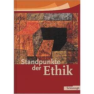 Standpunkte der Ethik. Schuelerbuch. Neu imagine