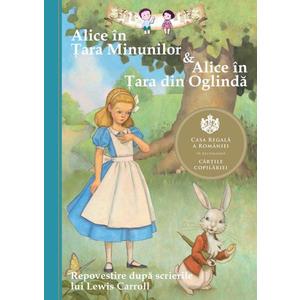 Alice in Ţara Minunilor & Alice in Ţara din Oglinda. Repovestire imagine