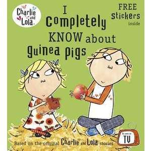 Charlie and Lola: I Completely Know About Guinea Pigs imagine