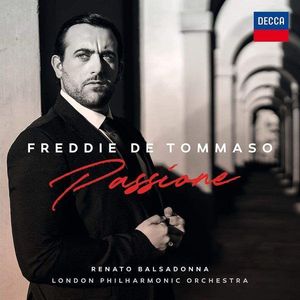 Passione | Freddie De Tommaso, London Philharmonic Orchestra, Renato Balsadonna imagine