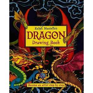 Ralph Masiello's Dragon Drawing Book imagine