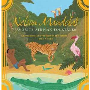 Nelson Mandela's Favorite African Folktales imagine
