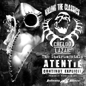 Killing The Classics - The Instrumentals | Cheloo, Lazar imagine