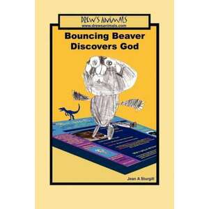 Bouncing Beaver Discovers God imagine