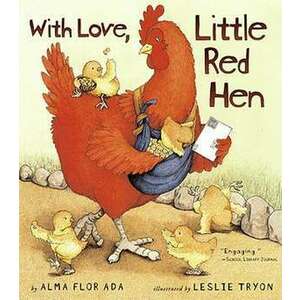 With Love, Little Red Hen imagine