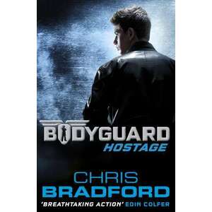 Bodyguard: Hostage (Book 1) imagine