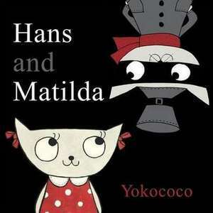 Yokococo: Hans and Matlida imagine