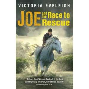 Eveleigh, V: The Horseshoe Trilogy: Joe and the Race to Resc imagine