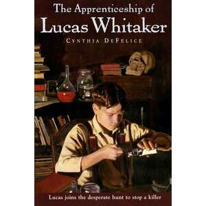 The Apprenticeship of Lucas Whitaker imagine