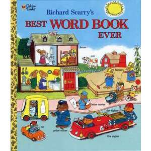 Richard Scarry's Best Word Book Ever imagine