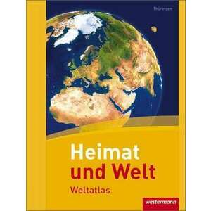 Heimat und Welt Weltatlas. Thueringen imagine
