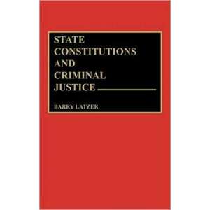 State Constitutions and Criminal Justice imagine