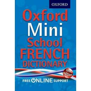 Oxford Mini School French Dictionary imagine
