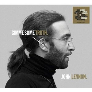 Gimme Some Truth. | John Lennon imagine