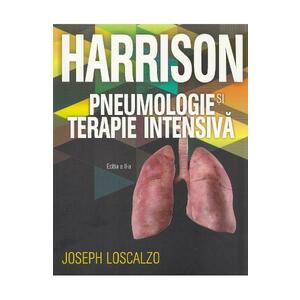 Harrison. Pneumologie si terapie intensiva Ed.2 - Joseph Loscalzo imagine