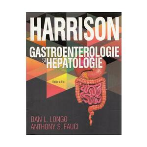 Harrison. Gastroenterologie si hepatologie Ed.2 - Dan L. Longo, Anthony S. Fauci imagine