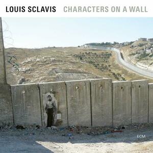 Characters On A Wall - Vinyl | Louis Sclavis Quartet imagine