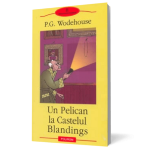 Un Pelican la Castelul Blandings imagine