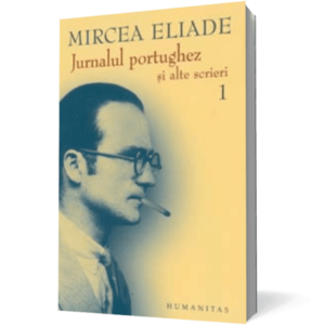 Jurnalul portughez si alte scrieri - vol 1 si 2 imagine