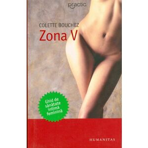 Zona V. Ghid de sanatate intima feminina (reedit) imagine