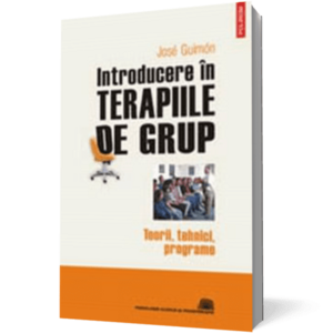 Introducere in terapiile de grup. Teorii, tehnici, programe imagine