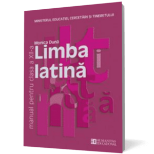 Limba latină. Manual pentru clasa a XII -a imagine