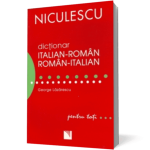 Dictionar italian-roman / roman-italian pentru toti imagine