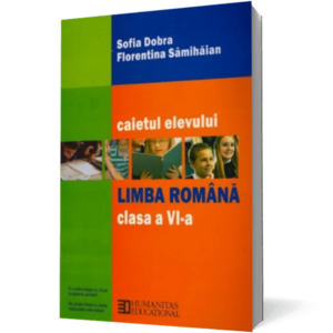 Limba română. Caietul elevului de clasa a VI-a (ed. 2011) imagine