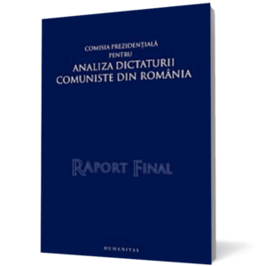 Comisia prezidentiala pentru analiza dictaturii comuniste din Romania. Raport final imagine