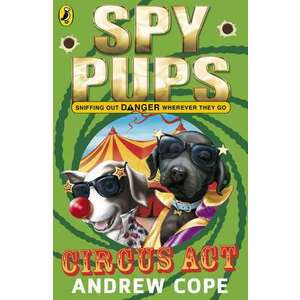 Spy Pups Circus Act imagine