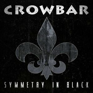 Symmetry In Black | Crowbar imagine
