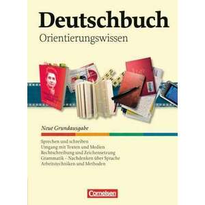 Deutschbuch 5.-10. Schuljahr. Schuelerbuch. Orientierungswissen imagine