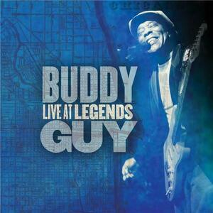 Live At Legends | Buddy Guy imagine